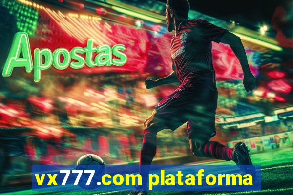 vx777.com plataforma